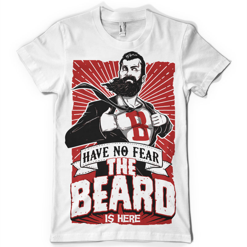 have-no-fear-the-beard-is-here-tee-shirts-18477