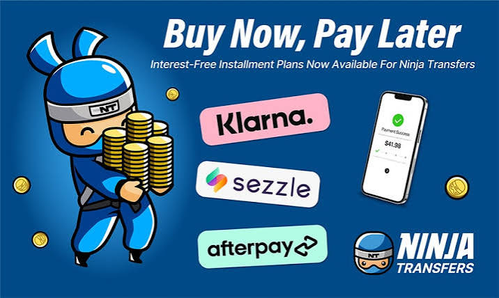 Ninja Transfers Buy Now Pay Later - interest-free installments with Klarna, Sezzle and Afterpay